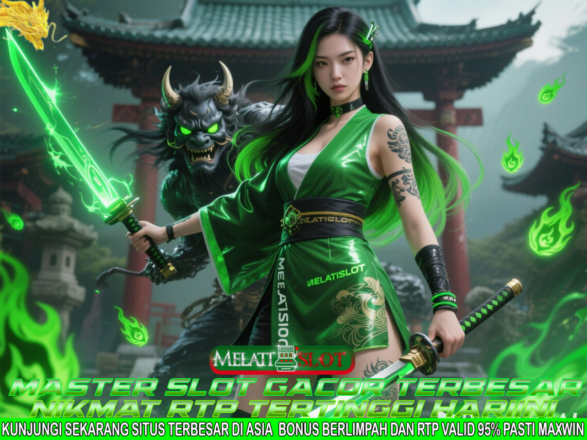 MELATISLOT Delegasi Slot Maxwin Terbaik dan Terlengkap 2025